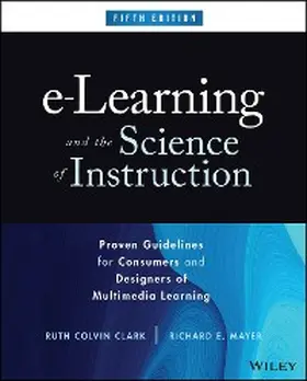 Clark / Mayer |  e-Learning and the Science of Instruction | eBook | Sack Fachmedien