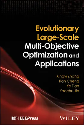 Zhang / Cheng / Tian |  Evolutionary Large-Scale Multi-Objective Optimization and Applications | Buch |  Sack Fachmedien