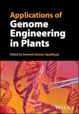 Upadhyay |  Applications of Genome Engineering in Plants | Buch |  Sack Fachmedien