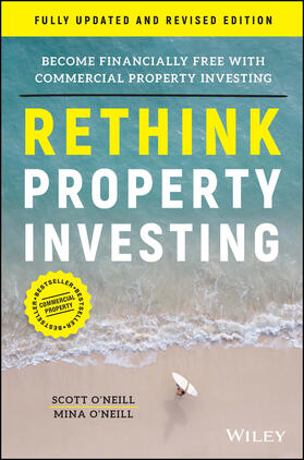 O'Neill |  Rethink Property Investing, Fully Updated and Revised Edition | Buch |  Sack Fachmedien