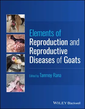 Rana |  Elements of Reproduction and Reproductive Diseases of Goats | Buch |  Sack Fachmedien