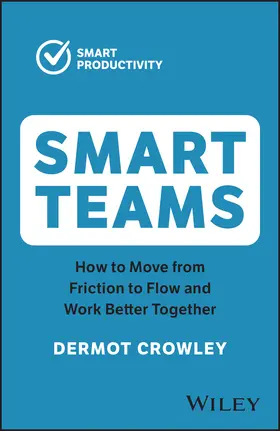 Crowley |  Smart Teams | Buch |  Sack Fachmedien