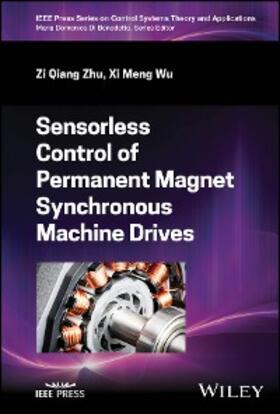 Zhu / Wu |  Sensorless Control of Permanent Magnet Synchronous Machine Drives | eBook | Sack Fachmedien