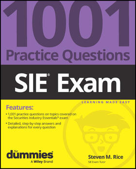 Rice | SIE Exam: 1001 Practice Questions For Dummies | Buch | 978-1-394-19524-4 | sack.de