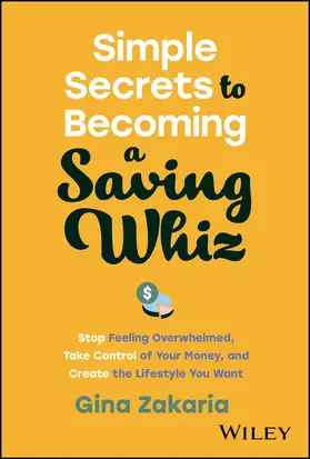 Zakaria |  Simple Secrets to Becoming a Saving Whiz | Buch |  Sack Fachmedien