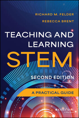 Brent / Felder |  Teaching and Learning STEM | Buch |  Sack Fachmedien