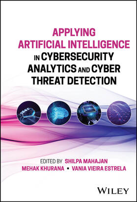 Mahajan / Khurana / Estrela |  Applying Artificial Intelligence in Cybersecurity Analytics and Cyber Threat Detection | Buch |  Sack Fachmedien
