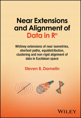 Damelin |  Near Extensions and Alignment of Data in R(superscript)N | Buch |  Sack Fachmedien