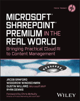 Sanford / Windischman / Willard |  Microsoft SharePoint Premium in the Real World | Buch |  Sack Fachmedien