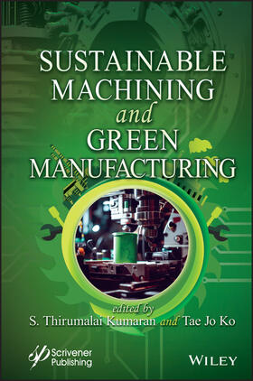 Kumaran / Ko |  Sustainable Machining and Green Manufacturing | Buch |  Sack Fachmedien