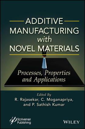 Rajasekar / Moganapriya / Kumar |  Additive Manufacturing with Novel Materials | Buch |  Sack Fachmedien