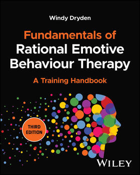 Dryden |  Fundamentals of Rational Emotive Behaviour Therapy | Buch |  Sack Fachmedien