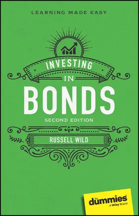 Wild |  Investing in Bonds For Dummies | Buch |  Sack Fachmedien