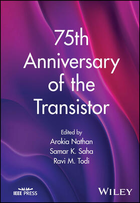 Nathan / Saha / Todi |  75th Anniversary of the Transistor | Buch |  Sack Fachmedien
