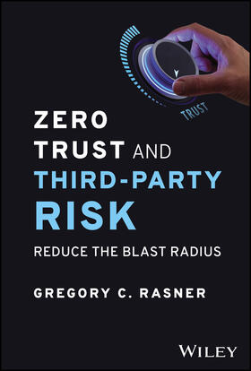 Rasner |  Zero Trust and Third-Party Risk | Buch |  Sack Fachmedien