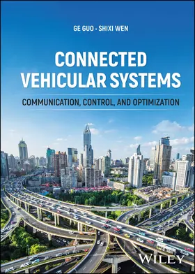 Guo / Wen |  Connected Vehicular Systems | Buch |  Sack Fachmedien