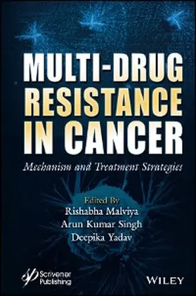 Malviya / Singh / Yadav |  Multi-Drug Resistance in Cancer | eBook | Sack Fachmedien