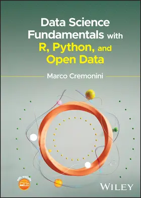 Cremonini |  Data Science Fundamentals with R, Python, and Open Data | Buch |  Sack Fachmedien