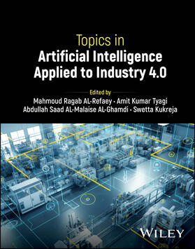 Ragab AL-Refaey / Tyagi / AL-Malaise AL-Ghamdi |  Topics in Artificial Intelligence Applied to Industry 4.0 | Buch |  Sack Fachmedien
