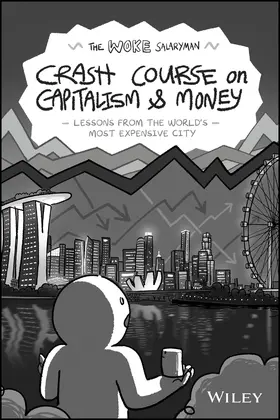 Choon / The Woke Salaryman / Ruiming |  The Woke Salaryman Crash Course on Capitalism & Money | Buch |  Sack Fachmedien