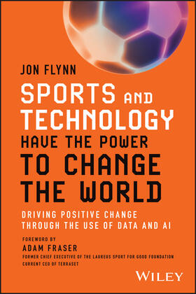 Flynn |  Sports and Technology Have the Power to Change the World | Buch |  Sack Fachmedien