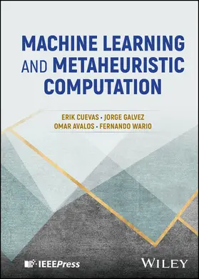 Cuevas / Galvez / Avalos |  Machine Learning and Metaheuristic Computation | Buch |  Sack Fachmedien