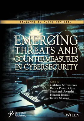 Shrivastava / Bansal / Ojha |  Emerging Threats and Countermeasures in Cybersecurity | Buch |  Sack Fachmedien