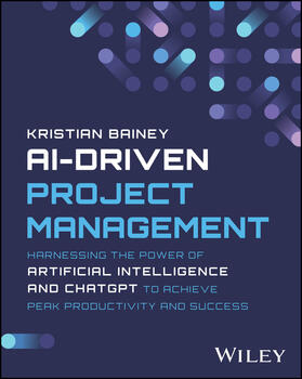 Bainey |  Ai-Driven Project Management | Buch |  Sack Fachmedien