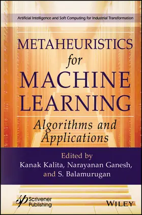 Kalita / Ganesh / Balamurugan |  Metaheuristics for Machine Learning | Buch |  Sack Fachmedien