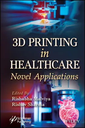 Malviya / Sharma |  3D Printing in Healthcare | Buch |  Sack Fachmedien