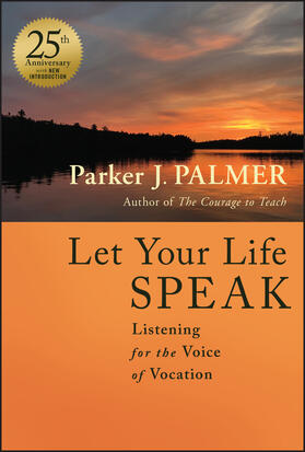 Palmer |  Let Your Life Speak | Buch |  Sack Fachmedien
