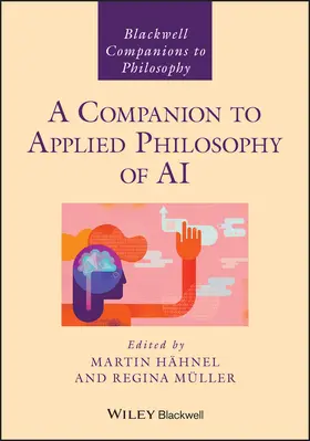 Hähnel / Müller | A Companion to Applied Philosophy of AI | Buch | 978-1-394-23862-0 | sack.de