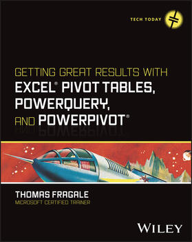 Fragale |  Getting Great Results with Excel Pivot Tables, Powerquery and Powerpivot | Buch |  Sack Fachmedien