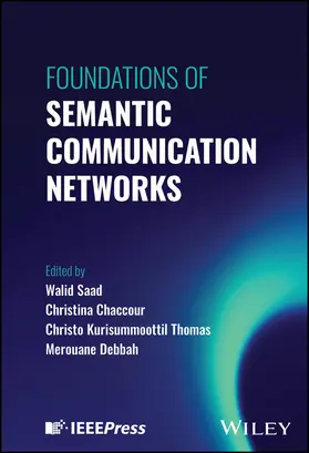 Chaccour / Saad / Kurisummoottil Thomas |  Foundations of Semantic Communication Networks | Buch |  Sack Fachmedien