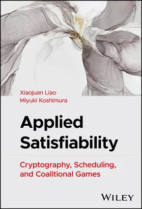 Liao / Koshimura |  Applied Satisfiability | Buch |  Sack Fachmedien