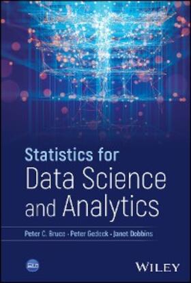 Bruce / Gedeck / Dobbins |  Statistics for Data Science and Analytics | eBook | Sack Fachmedien