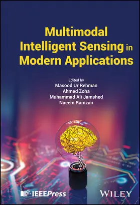 Ur Rehman / Zoha / Jamshed |  Multimodal Intelligent Sensing in Modern Applications | Buch |  Sack Fachmedien