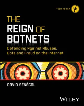 Senecal |  The Reign of Botnets | Buch |  Sack Fachmedien