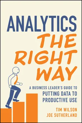 Wilson / Sutherland |  Analytics the Right Way | Buch |  Sack Fachmedien