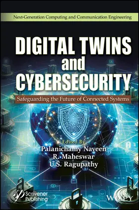 Naveen / Maheswar / Ragupathy |  Digital Twins and Cybersecurity | Buch |  Sack Fachmedien