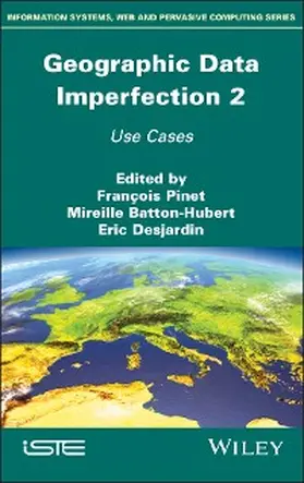 Pinet / Batton-Hubert / Desjardin |  Geographical Data Imperfection 2 | eBook | Sack Fachmedien