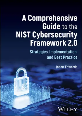 Edwards |  A Comprehensive Guide to the Nist Cybersecurity Framework 2.0 | Buch |  Sack Fachmedien