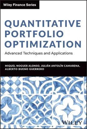 Noguer Alonso / Antolin Camarena / Bueno Guerrero |  Quantitative Portfolio Optimization | Buch |  Sack Fachmedien