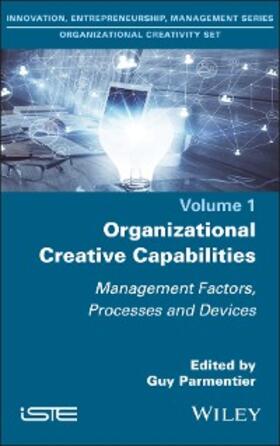 Parmentier |  Organizational Creative Capabilities | eBook | Sack Fachmedien
