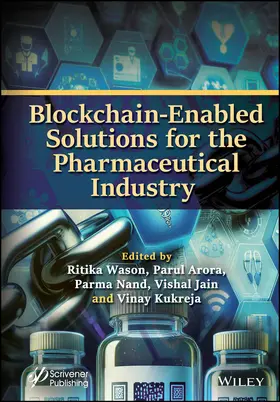 Nand / Wason / Arora |  Blockchain-Enabled Solutions for the Pharmaceutical Industry | Buch |  Sack Fachmedien