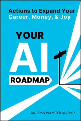 Bajorek |  Your AI Roadmap | Buch |  Sack Fachmedien