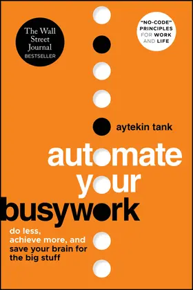 Tank |  Automate Your Busywork | Buch |  Sack Fachmedien