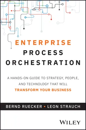 Ruecker / Strauch |  Enterprise Process Orchestration | Buch |  Sack Fachmedien