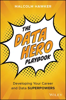 Hawker |  The Data Hero Playbook | Buch |  Sack Fachmedien