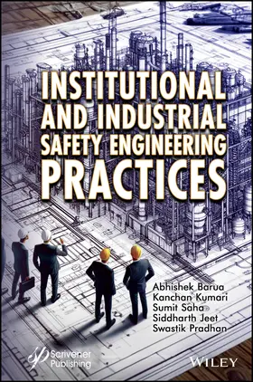 Barua / Kumari / Jeet |  Institutional and Industrial Safety Engineering Practices | Buch |  Sack Fachmedien